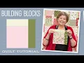 Make a Building Blocks Quilt with Jenny Doan of Missouri Star Tutorial