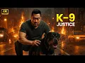 Lagu K-9 Justice :  New Action Movie 2025 | Ma Dong-seok | Full Movie | 4K Ultra #actionmovies0