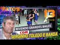 Download Lagu REVENDO GRANDES BAILES COM SERGINHO TOLEDO PARTE 2 MÚSICAS QUE MARCARAM ÉPOCA