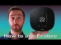 How to use an Ecobee smart thermostat