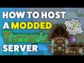 How To Host a FREE Modded Terraria Server With TModLoader 2026