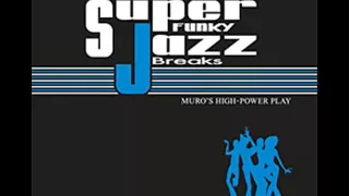 Download MURO - SUPER FUNKY JAZZ BREAKS MP3