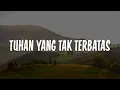 Jason - Tuhan Yang Tak Terbatas (Lirik Lagu Rohani)