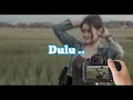 Download Lagu Dulu - Danar Widianto 'ANAK SENJA' - LIRIK