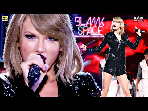 Download MP3 [Remastered 4K] Blank Space - Taylor Swift - 1989 World Tour 2015 - EAS Channel