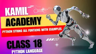 Python String Methods Functions with Examples Class 18
