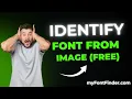 Font identifier from image FREE - My Font Finder