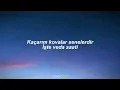 Sefo-Veda Saati (sözleri/Lyrics) İşte veda saati çekiliş vardır