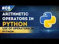 Arithmetic Operators in Python Explained with Real Examples EP 08