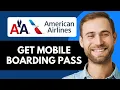 How To Get Mobile Boarding Pass American Airlines Step-by-Step Guide