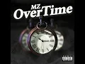Download Lagu Mz - Overtime [ OFFICIAL AUDIO ]