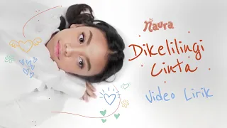 naura ayu dikelilingi cinta official lyric video