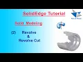 How to Revolve Revolve Cut in SolidEdge Revolve Revolve Cut SolidEdge Tutorial