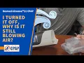 For Resmed Airsense CPAP users we answer the question Why is my CPAP machine still running