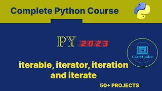 iterable iterator iteration and iterate Complete Python Course By CarryCoder Hindi