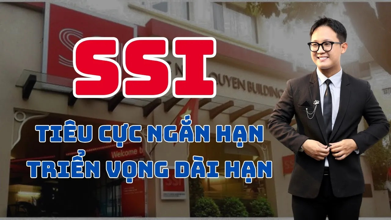 Outline Video Cổ phiếu SSI: Tiêu cực ngắn hạn, triển vọng dài hạn
