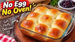 No Egg No Oven! Soft & Fluffy Dinner Rolls | Easy Bread Recipe