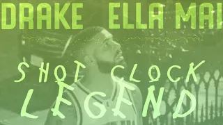 Download Drake \u0026 Ella Mai - Shot Clock Legend (A JAYBeatz Mashup) #HVLM MP3