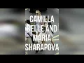 Lagu Camilla Belle And Maria Sharapova