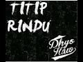Download Lagu DHYO HAW - TITIP RINDU