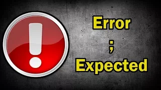 Fix Expected Semicolon Expected Error in Unity