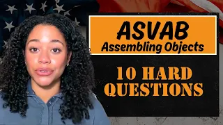 ASVAB Assembling Objects Practice 10 Hard Questions Explained