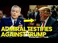 Trump s OWN Admiral TESTIFIES Against Him DC WATCHES in Shock