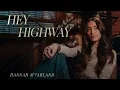 Hannah McFarland - Hey Highway (Visualizer)