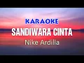 Download Lagu SANDIWARA CINTA - Nike Ardilla Karaoke