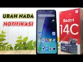 Download Lagu Cara Mengubah Nada Notifikasi Di HP Xiaomi Redmi 14C