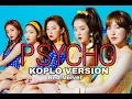 Lagu Red Velvet - Psycho (Koplo Version)
