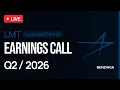 Lockheed Martin Q2 FY26 Earnings Call LMT WATCH LIVE