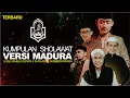 Download Lagu KUMPULAN SHOLAWAT FULL VERSI MADURA (mDs) MAJELIS DZIKIR \u0026 SHOLAWAT SUMBERWRINGIN