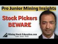 Stock Pickers Beware Finding True Junior Mining Stock Value with Analyst Joe Mazumdar