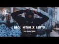 Download Lagu BAJU HITAM X BENTO || EGI MANTAZI FT RIDHORAMDANII