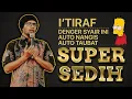 Download Lagu SUPER SEDIH!! 1 JAM I'TIRAF USTADZ HANAN ATTAKI BIKIN AUTO TOBAT