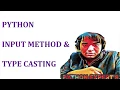 Python Tutorials In Hindi PYTHON INPUT METHOD TYPE CASTING