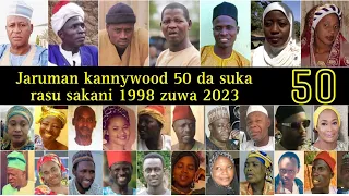 kalli jaruman kannywood 50 da suka rasu sakanin 1998 zuwa 2023 da wasu da wasu basu sani ba 