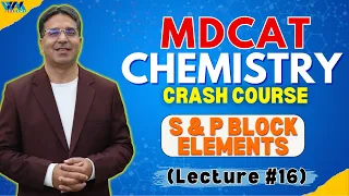 s p Block Elements Lecture Crash Course MDCAT Prof Wajid Ali Kamboh WAK Academy