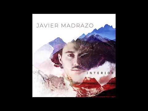 Javier Madrazo - Interior  (Full Album)