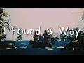 First Aid Kit - I Found a Way Life Is Strange 2 Ep 2