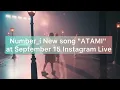 Number_i New song "ATAMI" at September 15 Instagram Live
