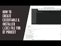 How to Create Executable Installer Exe File for QT Project