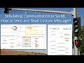 Simulating Communication in SysML How to Send and Read Custom Message