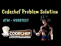 Codechef ATM Problem Solution C Hindi-English Competitive Programming