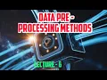 Data preprocessing Methods Machine learning lecture - 6