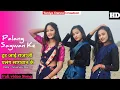 Lagu Palang Sagwan Ke | Khesari Lal Yadavy,Aamrapali Dubey | Doli Saja Ke Rakhna |FULL SONG Movie l