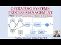 Process Management In Operating Systems Part Two
