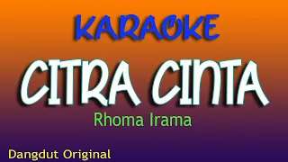 Download CITRA CINTA , RHOMA IRAMA KARAOKE DANGDUT NO VOKAL MP3