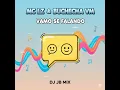Vamo Se Falando (feat. MC LZ & MC Buchecha VM) - DJ JB Mix
